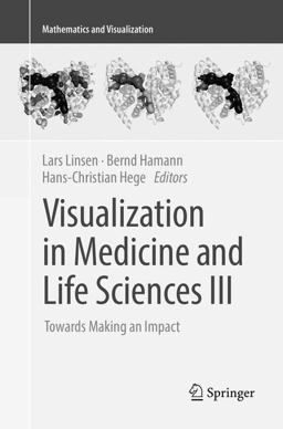 Visualization in Medicine and Life Sciences III Visualization in Medicine and Life Sciences III