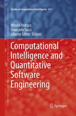 Computational Intelligence and Quantitative Software Engineering