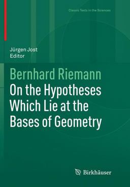 On the Hypotheses Which Lie at the Bases of Geometry