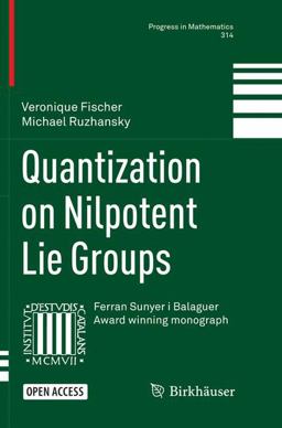 Quantization on Nilpotent Lie Groups Quantization on Nilpotent Lie Groups