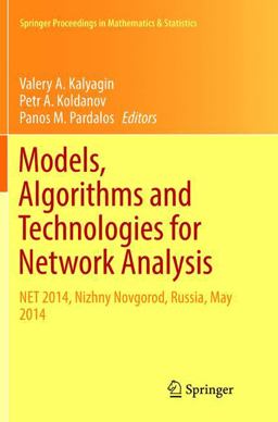 Models, Algorithms and Technologies for Network Analysis