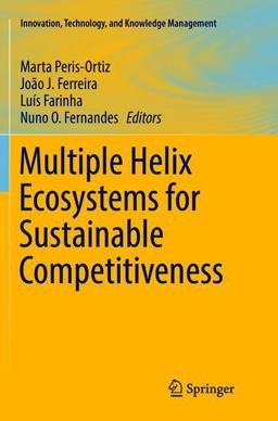Multiple Helix Ecosystems for Sustainable Competitiveness