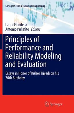 Principles of Performance and Reliability Modeling and Evaluation