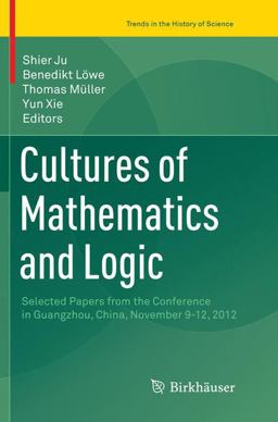 Cultures of Mathematics and Logic