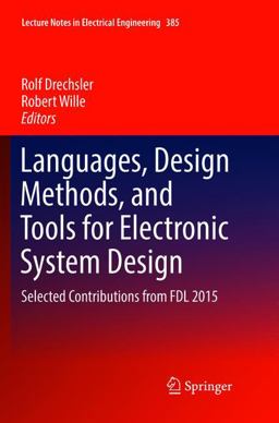 Languages, Design Methods, and Tools for Electronic System Design