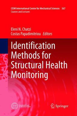 Identification Methods for Structural Health Monitoring Identification Methods for Structural Health Monitoring