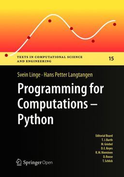 Programming for Computations - Python A Gentle Introduction to Numerical Simulations with Python  9783319812823 Front Cover