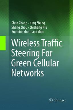 Wireless Traffic Steering for Green Cellular Networks