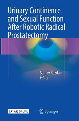 Urinary Continence and Sexual Function after Robotic Radical Prostatectomy