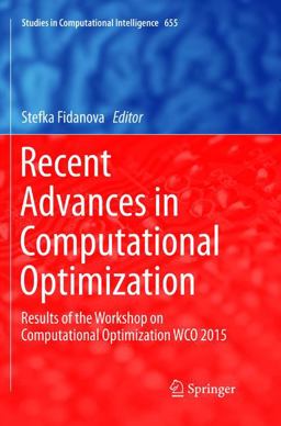 Recent Advances in Computational Optimization Recent Advances in Computational Optimization