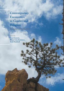 Contemporary Encounters in Gender and Religion Contemporary Encounters in Gender and Religion