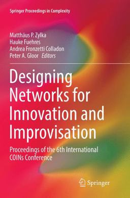 Designing Networks for Innovation and Improvisation