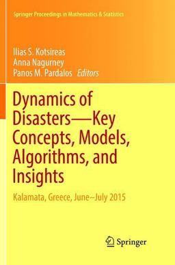 Dynamics of Disasters--Key Concepts, Models, Algorithms, and Insights