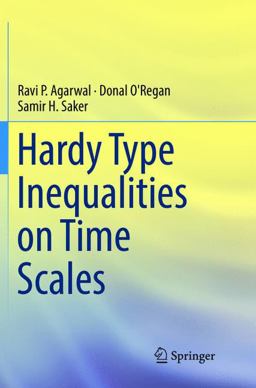 Hardy Type Inequalities on Time Scales Hardy Type Inequalities on Time Scales