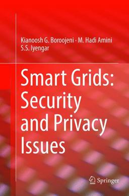 Smart Grids: Security and Privacy Issues Smart Grids: Security and Privacy Issues
