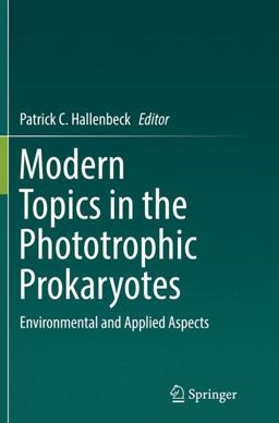 Modern Topics in the Phototrophic Prokaryotes