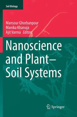 Nanoscience and Plant-Soil Systems Nanoscience and Plant-Soil Systems