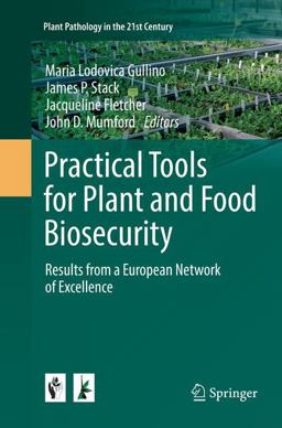 Practical Tools for Plant and Food Biosecurity