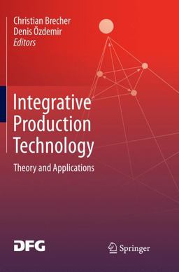 Integrative Production Technology