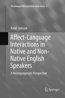 Affect-Language Interactions in Native and Non-Native English Speakers