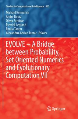 EVOLVE - a Bridge Between Probability, Set Oriented Numerics and Evolutionary Computation VII