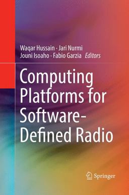 Computing Platforms for Software-Defined Radio Computing Platforms for Software-Defined Radio