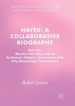 Hayek: a Collaborative Biography