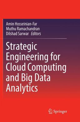 Strategic Engineering for Cloud Computing and Big Data Analytics Strategic Engineering for Cloud Computing and Big Data Analytics
