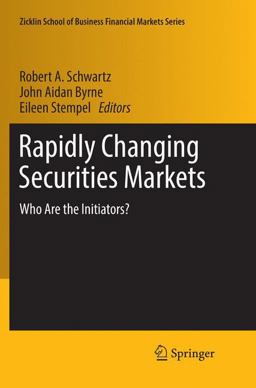 Rapidly Changing Securities Markets