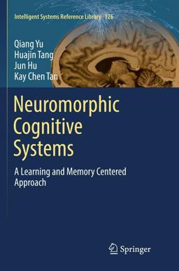 Neuromorphic Cognitive Systems Neuromorphic Cognitive Systems