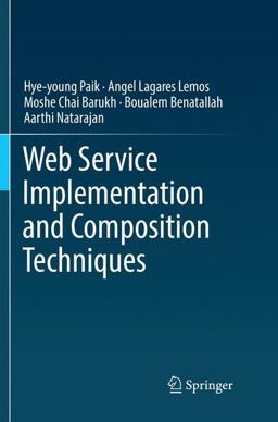 Web Service Implementation and Composition Techniques Web Service Implementation and Composition Techniques