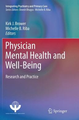 Physician Mental Health and Well-Being