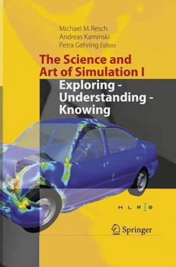 The Science and Art of Simulation I
