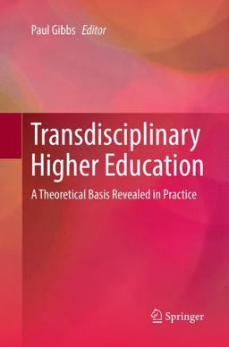 Transdisciplinary Higher Education Transdisciplinary Higher Education