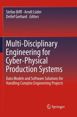 Multi-Disciplinary Engineering for Cyber-Physical Production Systems