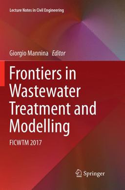 Frontiers in Wastewater Treatment and Modelling Frontiers in Wastewater Treatment and Modelling