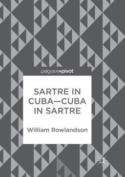 Sartre in Cuba-Cuba in Sartre