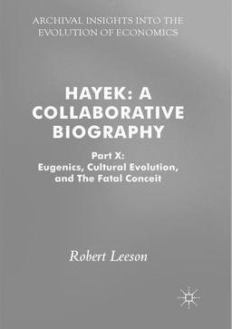 Hayek: a Collaborative Biography