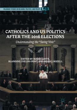 Catholics and US Politics after the 2016 Elections