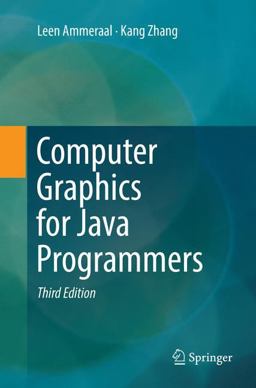 Computer Graphics for Java Programmers 3rd 9783319875323 Front Cover