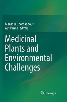 Medicinal Plants and Environmental Challenges Medicinal Plants and Environmental Challenges