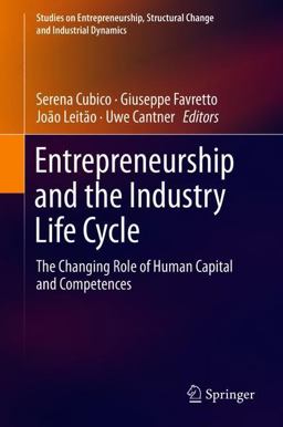 Entrepreneurship and the Industry Life Cycle