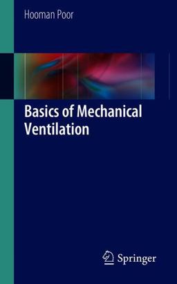 Basics of Mechanical Ventilation  9783319899800 Front Cover