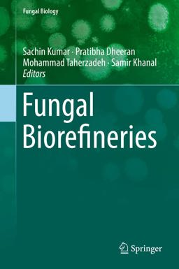 Fungal Biorefineries Fungal Biorefineries