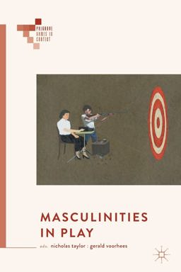 Masculinities in Play  9783319905808 Front Cover
