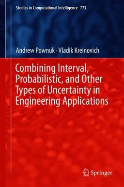 Combining Interval, Probabilistic, and Other Types of Uncertainty in Engineering Applications