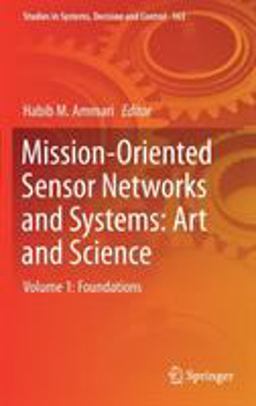 The Philosophy of Mission-Oriented Sensor Networks and Systems