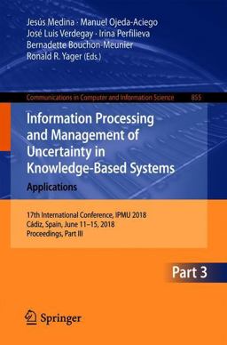 Information Processing and Management of Uncertainty in Knowledge-Based Systems - Applications