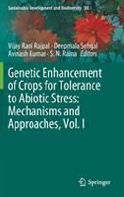 Genetic Enhancement of Crops for Tolerance to Abiotic Stress: Mechanisms and Approaches, Vol. I