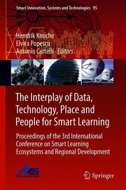 The Interplay of Data, Technology, Place and People for Smart Learning